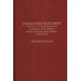 thumbnail image 1 of Contributions in Labor Studies Parish-Fed Bastards: A History of the Politics of the Unemployed in Britain, 1884-1939, (Hardcover), 1 of 1