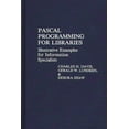 thumbnail image 1 of Contributions in Librarianship and Infor Pascal Programming for Libraries: Illustrative Examples for Information Specialists, (Hardcover), 1 of 1