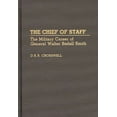thumbnail image 1 of Contributions in Military Studies The Chief of Staff: The Military Career of General Walter Bedell Smith, Book 110, (Hardcover), 1 of 1