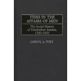 thumbnail image 1 of Contributions in Military Studies Tides in the Affairs of Men: The Social History of Elizabethan Seamen, 1580-1603, Book 214, (Hardcover), 1 of 1