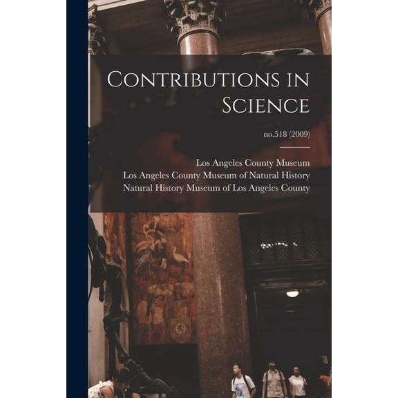 Contributions in Science; no.518 (2009), (Paperback)
