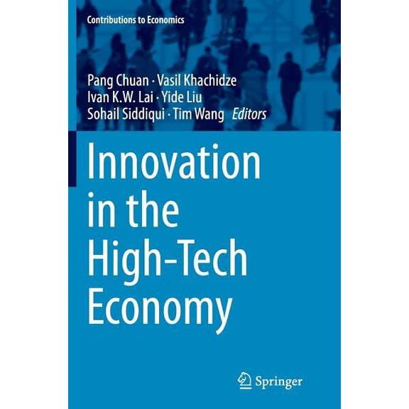 Contributions to Economics Innovation in the High-Tech Economy, (Paperback)