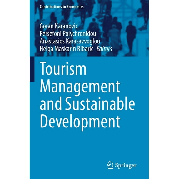 Contributions to Economics Tourism Management and Sustainable Development, (Paperback)