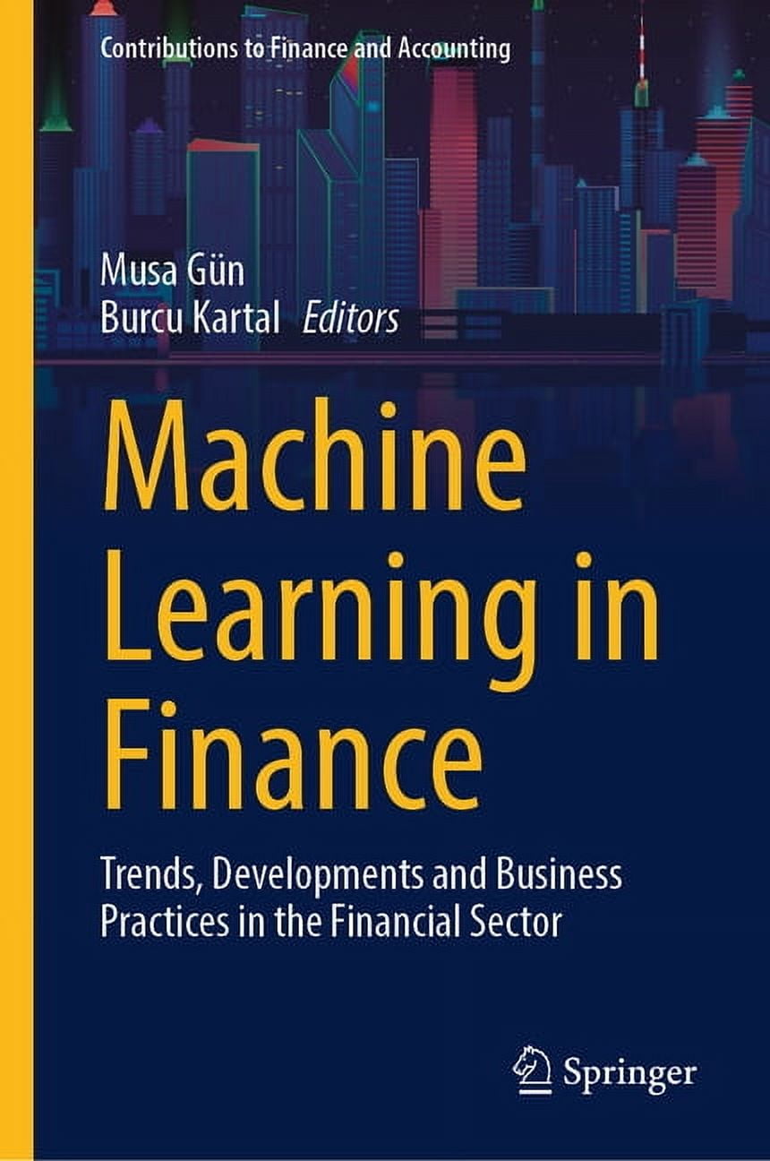 Contributions to Finance and Accounting Machine Learning in Finance ...