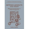 thumbnail image 1 of Contributions to Global Historical Archa Between Artifacts and Texts: Historical Archaeology in Global Perspective, (Paperback), 1 of 1