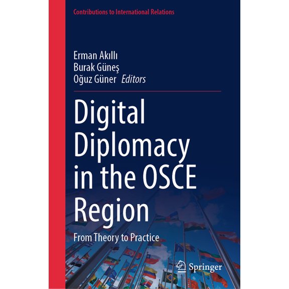 Contributions to International Relations Digital Diplomacy in the OSCE Region: From Theory to Practice, (Hardcover)