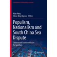 thumbnail image 1 of Contributions to International Relations Populism, Nationalism and South China Sea Dispute: Chinese and Southeast Asian Perspectives, (Paperback), 1 of 1