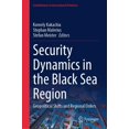 thumbnail image 1 of Contributions to International Relations Security Dynamics in the Black Sea Region: Geopolitical Shifts and Regional Orders, (Hardcover), 1 of 1