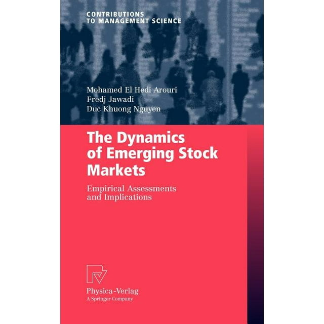 Contributions to Management Science: The Dynamics of Emerging Stock Markets (Hardcover)