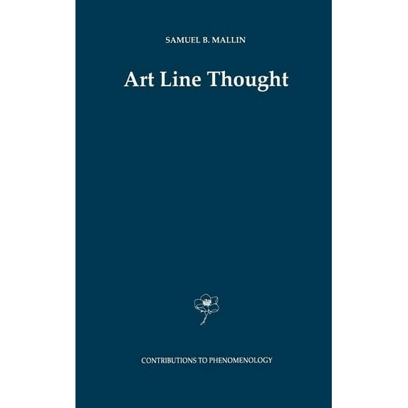 Contributions to Phenomenology Art Line Thought, Book 21, (Hardcover)