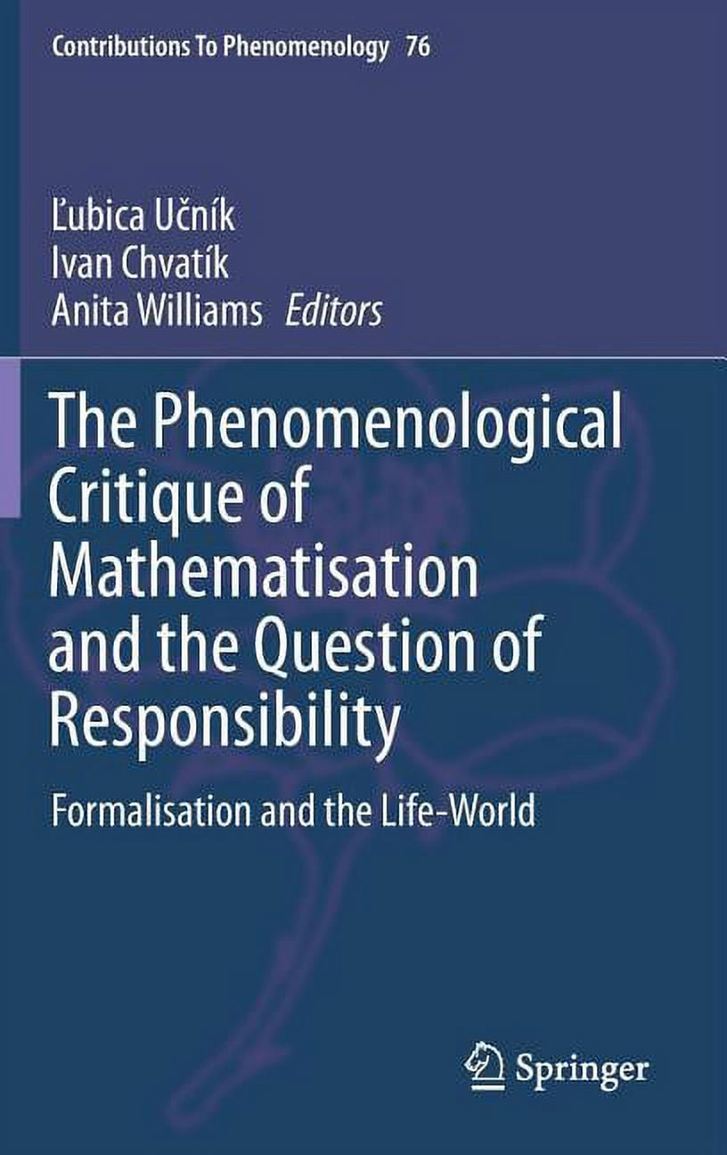 Mathematisation Contributions to Phenomenology The Phenomenological Critique of ...