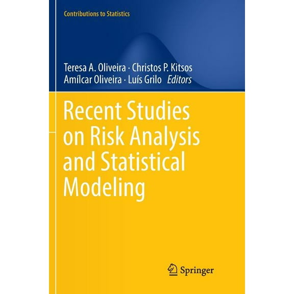 Contributions to Statistics Recent Studies on Risk Analysis and Statistical Modeling, (Paperback)