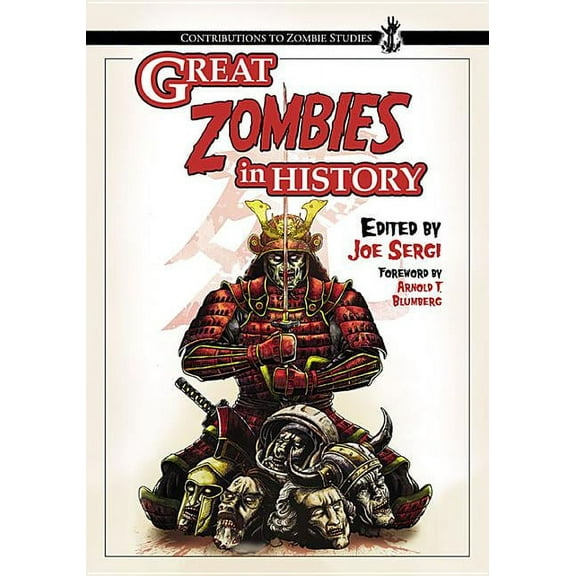 Contributions to Zombie Studies Great Zombies in History, (Paperback)