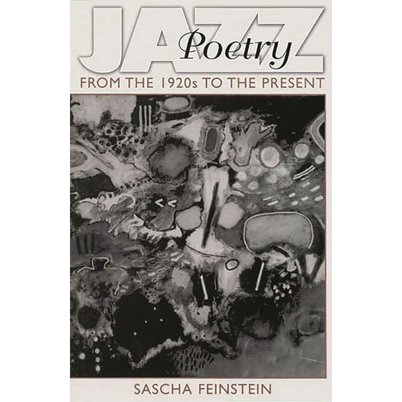 Contributions to the Study of Music and  Jazz Poetry: From the 1920s to the Present, Book 44, (Paperback)