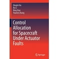 thumbnail image 1 of Control Allocation for Spacecraft Under Actuator Faults, (Paperback), 1 of 1
