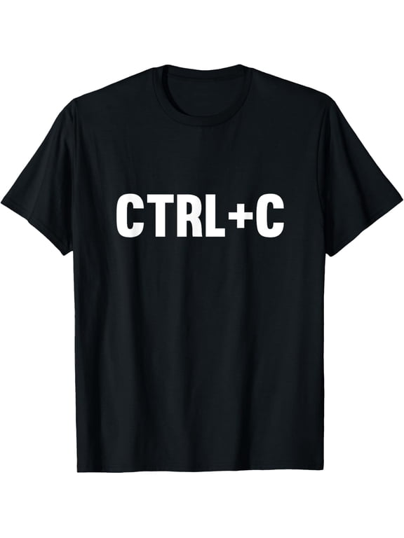 Control Copy And Paste Ctrl + C T-Shirt T-ShirtMen and women, Black T-shirt, size: Extra large S-4XL