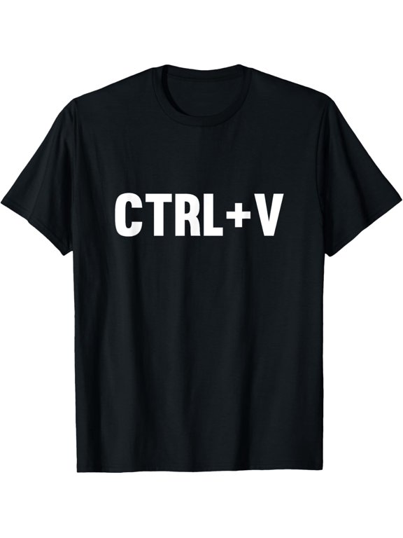 Control Copy and Paste Ctrl + V ShirtMen and women, Black T-shirt, size: Extra large S-4XL