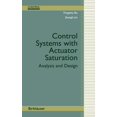 thumbnail image 1 of Control Engineering Control Systems with Actuator Saturation: Analysis and Design, (Hardcover), 1 of 1
