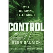 Control Why Big Giving Falls Short Hardcover