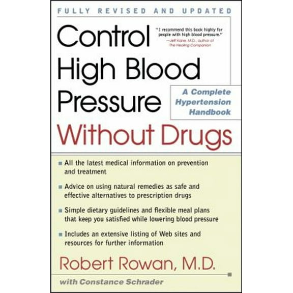 Pre-Owned Control High Blood Pressure Without Drugs: A Complete Hypertension Handbook (Paperback) 0684873281 9780684873282