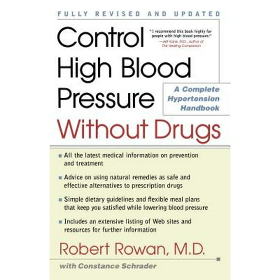 Pre-Owned Control High Blood Pressure Without Drugs: A Complete Hypertension Handbook (Paperback) 0684873281 9780684873282