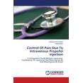 thumbnail image 1 of Control Of Pain Due To Intravenous Propofol Injection (Paperback), 1 of 1