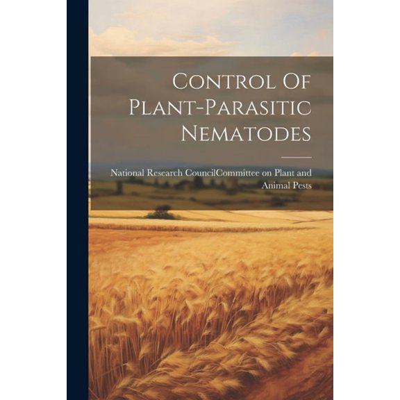 Control Of Plant-parasitic Nematodes (Paperback)