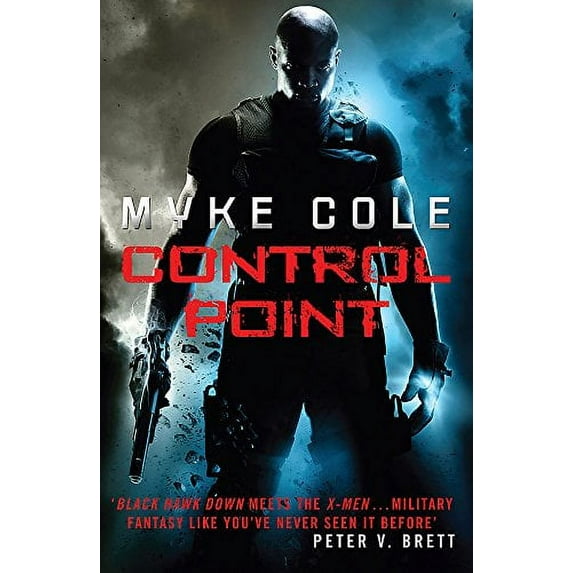 Control Point : A Thrilling Military Fantasy to Set Your Pulse Racing