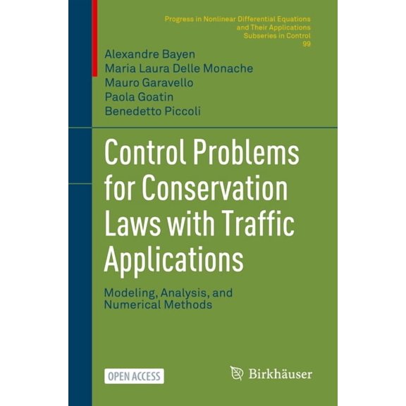 Control Problems for Conservation Laws with Traffic Applications: Modeling, Analysis, and Numerical Methods, (Hardcover)