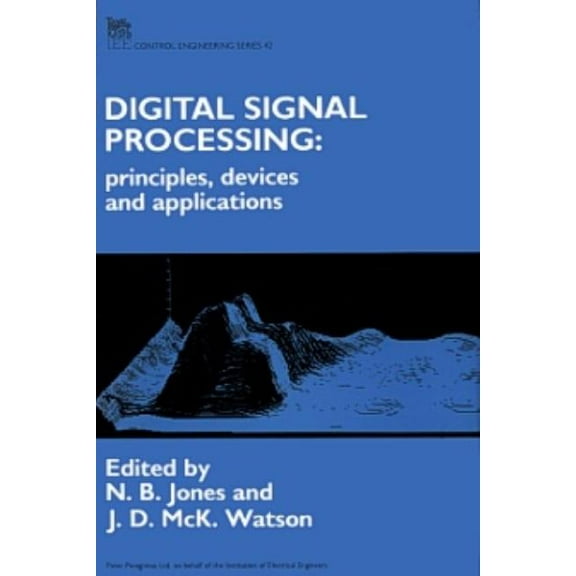 Control, Robotics and Sensors Digital Signal Processing: Principles, Devices and Applications, (Hardcover)