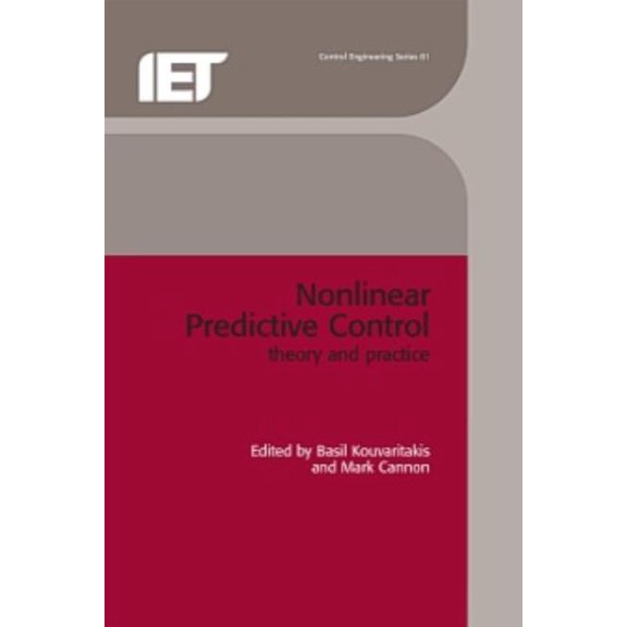 Control, Robotics and Sensors Non-Linear Predictive Control: Theory and Practice, (Hardcover)