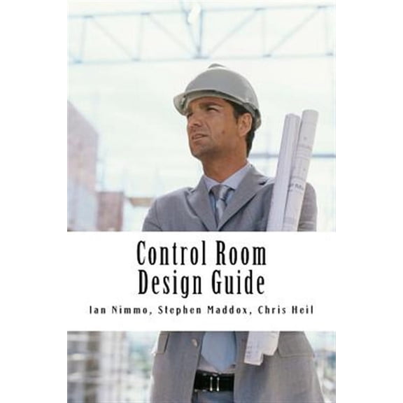 Control Room Design Guide