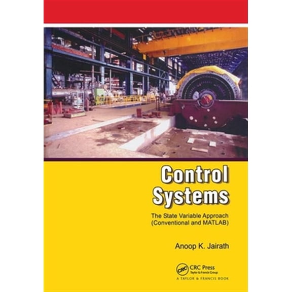 Pre-Owned Control Systems: A State Variable Approach (Conventional and MATLAB), (Hardcover)