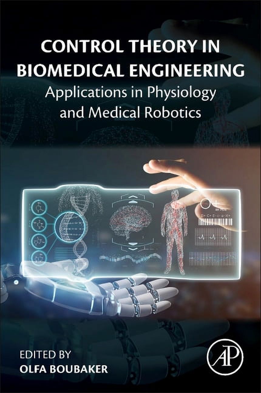 Control Theory in Biomedical Engineering: Applications in Physiology and Medical Robotics, (Paperback)