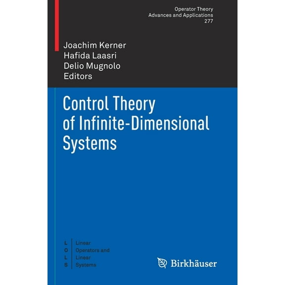 Control Theory of Infinite-Dimensional Systems, (Paperback)
