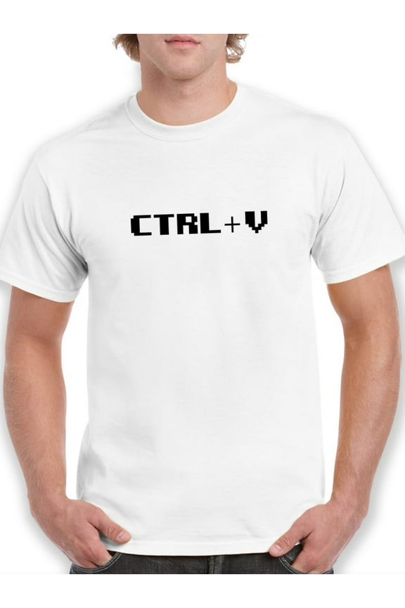 Control V Quote Design Men White T-Shirt, Male Large