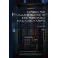 thumbnail image 1 of Control and Characterization of Line-Addressable Micromirror Arrays, (Paperback), 1 of 1