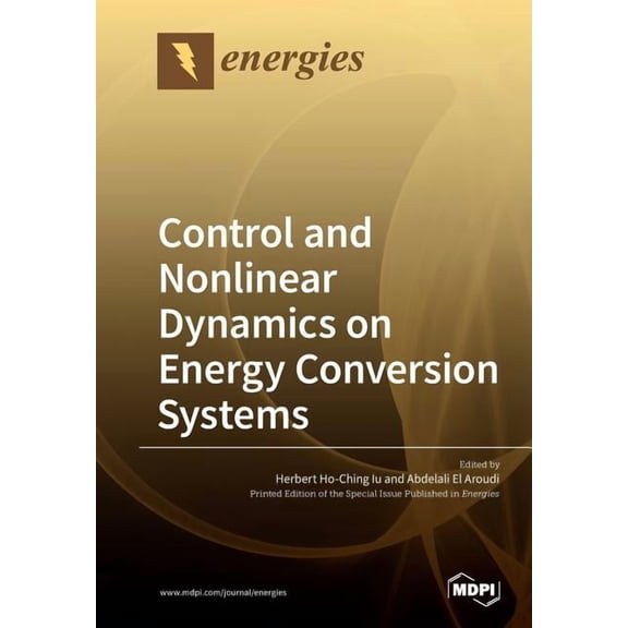 Control and Nonlinear Dynamics on Energy Conversion Systems, (Paperback)