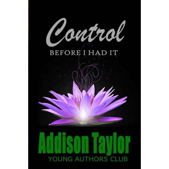 Control: before I had it, (Paperback)