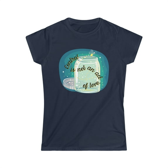 Control is Not an Act of Love T-shirt