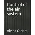 thumbnail image 1 of Control of the air system, (Paperback), 1 of 1