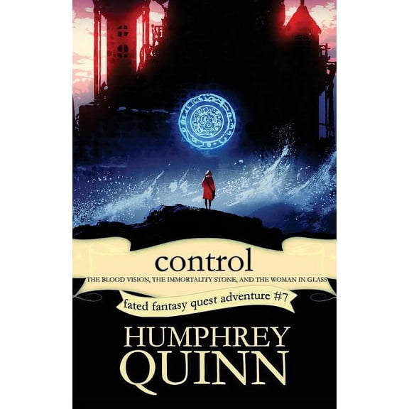Control (the Blood Vision, the Immortality Stone, and the Woman in Glass) (Paperback)
