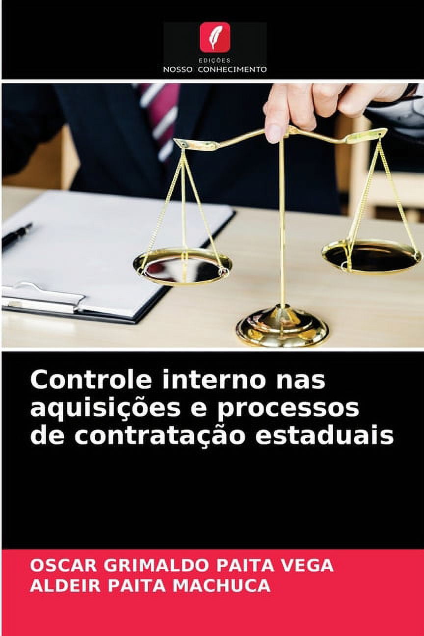 Controle interno nas aquisições e processos de contratação estaduais (Paperback)