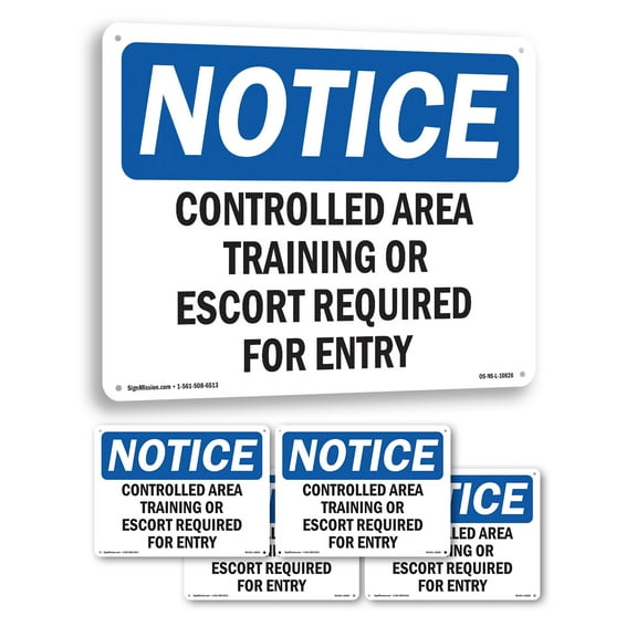 Controlled Area Training Or Escort Required OSHA Notice Aluminum Sign 14 Inch x 10 Inch - 5 Pack