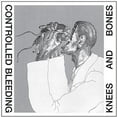 thumbnail image 1 of Controlled Bleeding - Knees & Bones - Rock - CD, 1 of 1