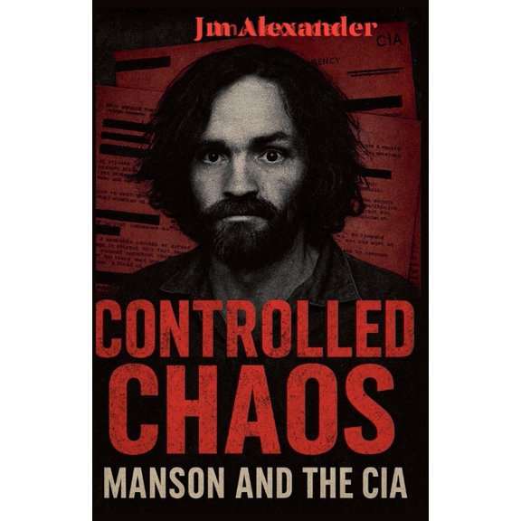 Controlled Choas: Mason and the CIA, (Paperback)