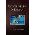 thumbnail image 1 of Controller - D Factor (Paperback), 1 of 1