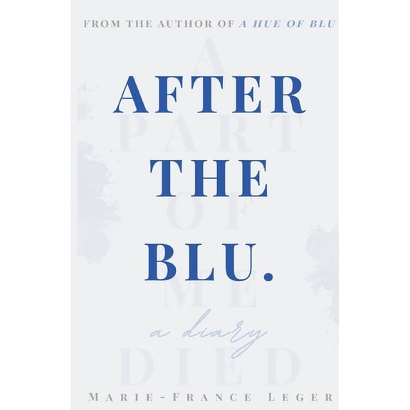 Controlling Chaos After the Blu: A Diary, (Paperback)