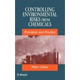 thumbnail image 1 of Controlling Environmental Risks from Chemicals: Principles and Practice, (Hardcover), 1 of 1