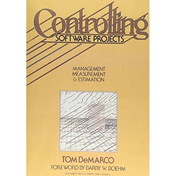 Pre-Owned Controlling Software Projects : Management, Measurement, and Estimates 9780131717114